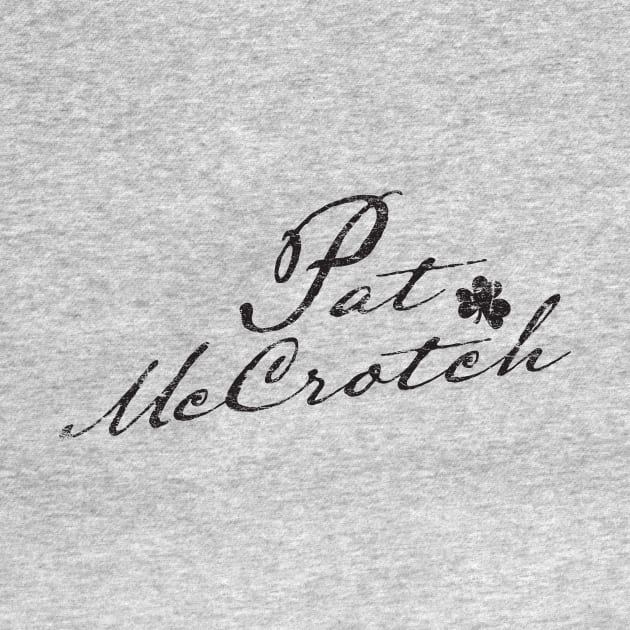 Pat McCrotch by MikesTeez